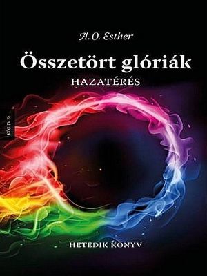 [Összetört glóriák 07] • Hazatérés